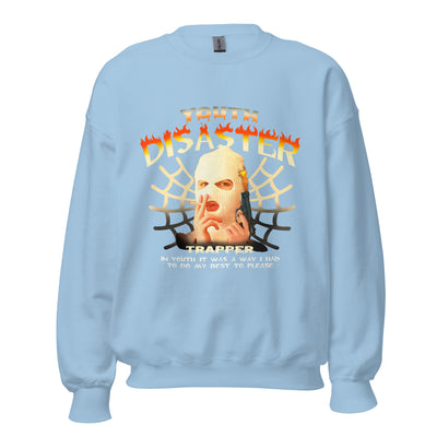 DISASTER TRAP Unisex Sweatshirt