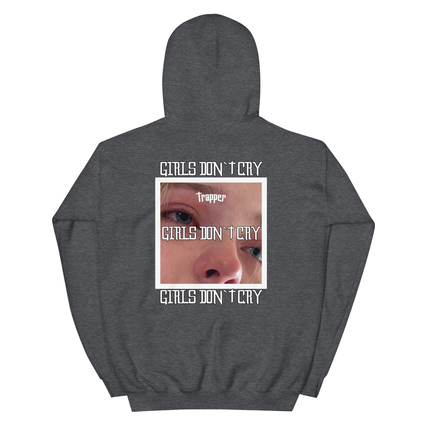 GIRLS DONT CRY Unisex Sweatshirt